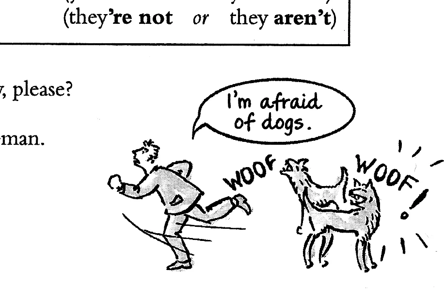 I'm afraid of dogs